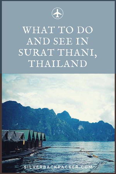 What to see and do in Surat Thani, Thailand