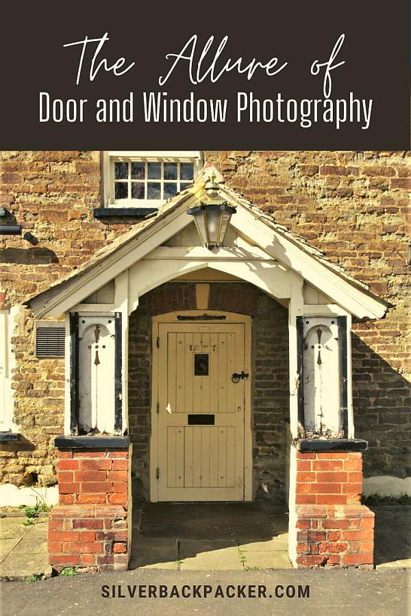 The Allure of Door and Window Photography