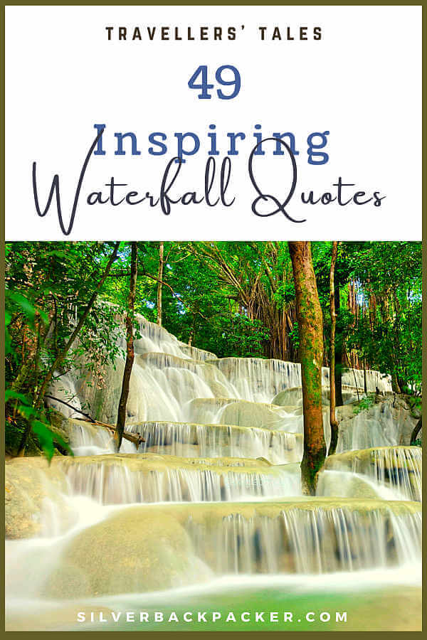 49 Inpiring Waterfall Quotes and Beautiful Waterfalls Around the World