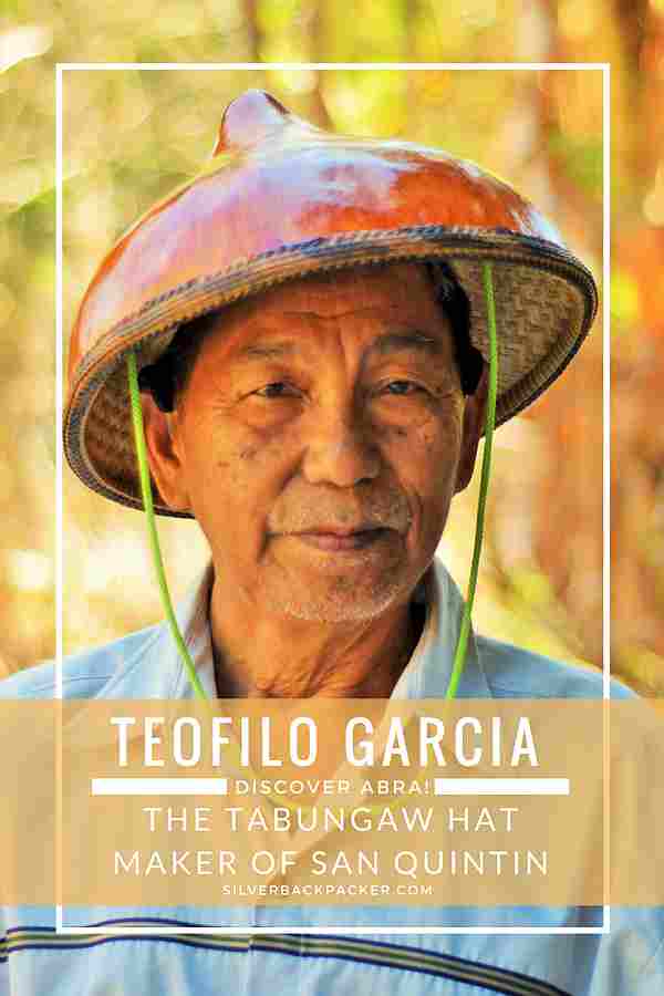 Teofilo Garcia, Tabungaw Hat Maker, Abra, Philippines Teofilo Garcia, Tabungaw Hat Maker, Abra, Philippines