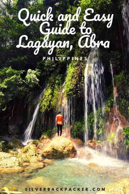 A Quick and Easy Guide to Lagayan, Abra - silverbackpacker.com