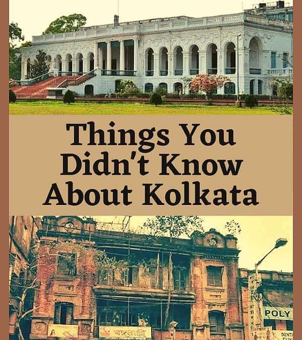 Little Known Facts about Kolkata